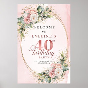 Póster Bienvenida Cumpleaños 40 Chic Boho Rosa Dorado Flo