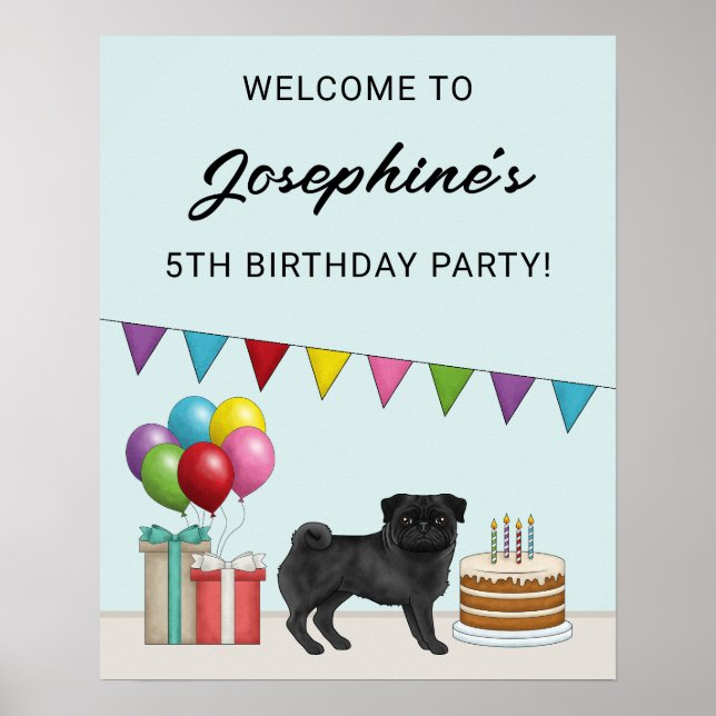 Póster Bienvenida de cumpleaños del perro negro pug lindo (Frente)