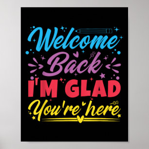Póster Bienvenida de vuelta Estoy contento de que estés a