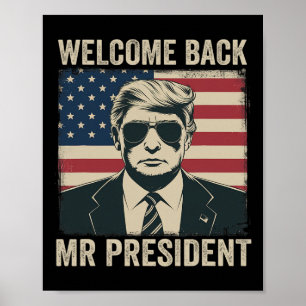Póster Bienvenida del Sr. Presidente Donald Trump Victori
