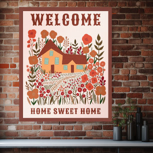 Póster BIENVENIDO A CASA DULCE HOGAR Flores de granja PER