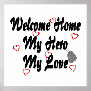 Póster Bienvenido a casa mi Héroe mi Amor