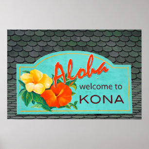 Póster Bienvenido a Kona Sign, Big Island, Hawái