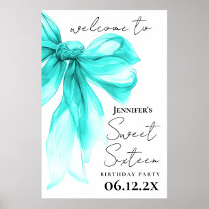 Póster Bienvenido Turquesa Arco Coqueta Script Dulces 16 