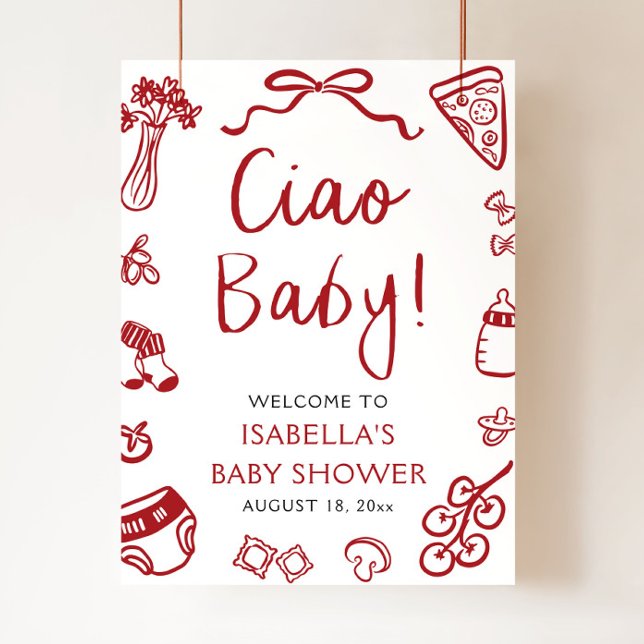 Póster Bienvenidos a Baby Shower de la pizza italiana roj (Hand Drawn Red Italian Pizza Ciao Baby Baby Shower Welcome Sign)