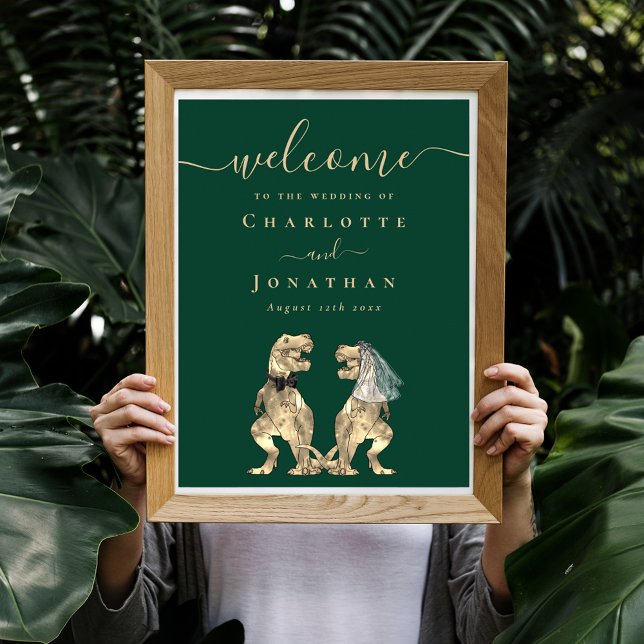 Póster Bienvenidos a Boda con Tema de Dinosaurios Verde O (Dinosaur themed wedding custom welcome dark green poster with funny T-Rex bride and groom dinos)
