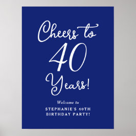 Póster Bienvenidos a cumpleaños de 40 años con la bienven