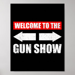 Póster Bienvenidos A Gun Show Weight Sports Gym Funny Bo