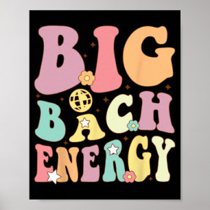 Póster Big Bach Energy Bride Brida Bridesmaid Groovy Bach