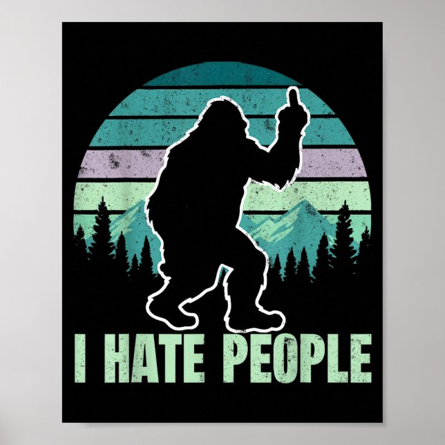 Póster Big Foot I Hate People Middle Finger Sasquatch Ret (Frente)