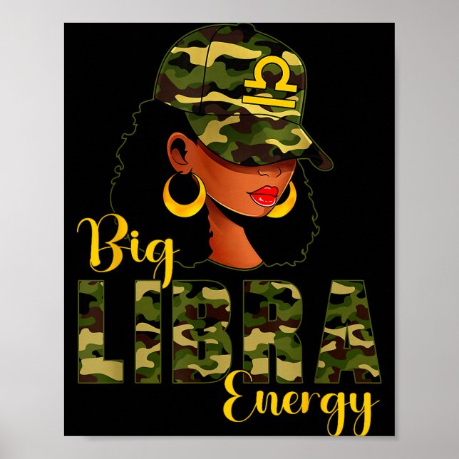 Póster Big Libra Energy Camouflage Black Woman Cap Zodiac (Frente)