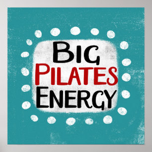 Póster Big Pilates Energy Poster Wall Art