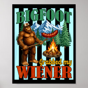Póster Bigfoot agarró salchicha chiste divertido de sasqu