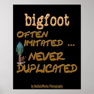 Póster Bigfoot . . . Duplicado