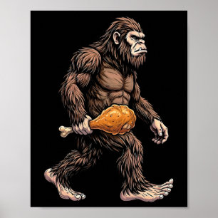 Póster Bigfoot llevando muslo de pollo amante de Sasquatc