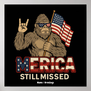 Póster Bigfoot 'Merica Todavía Extrañado' Patriota 4 de J