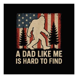 Póster Bigfoot Patriótico Un Papá Como Yo Es Difícil De E
