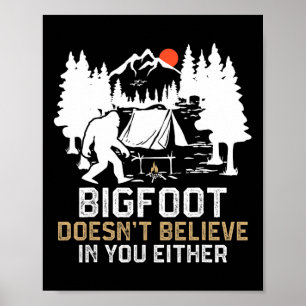 Póster Bigfoot Tampoco Cree En Ti Divertido Bigfoo