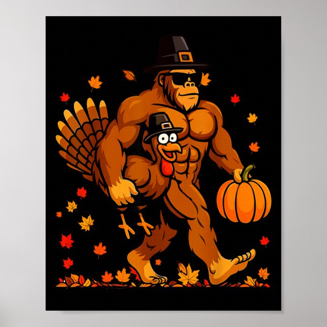 Póster Bigfoot Thanksgiving Turkey Funny Thanksgiving Sas (Frente)
