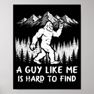 Póster Bigfoot Un Tipo Como Es Difícil de Encontrar Diver