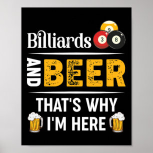 Póster Billar Y Cerveza Por Eso Estoy Aquí, Jugador De Pi