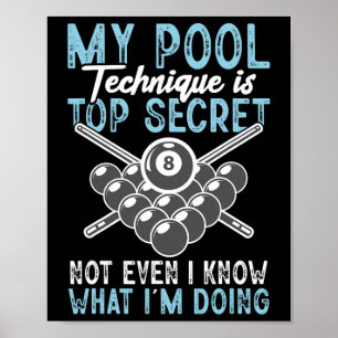 Póster Billiard Funny My Pool Technier Pool Player