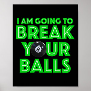 Póster Billiards 8 Ball Pool Voy A Romper Tu A C