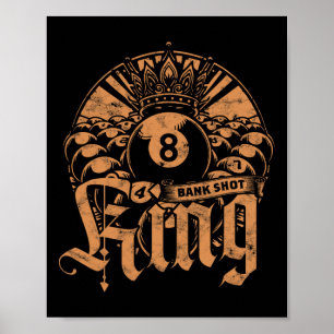 Póster Billiards Bank Shot King