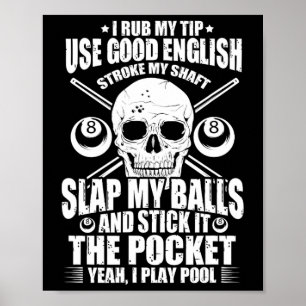 Póster Billiards Billiard Pool Player I Rueda My Tip Use 