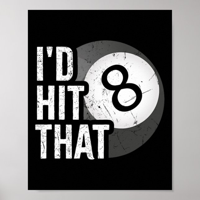 Póster Billiards Funny Id Logró Que Pool Player 8 Eight B (Frente)