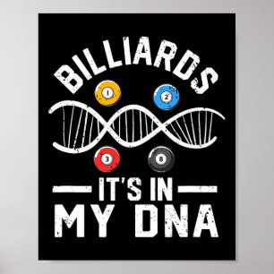 Póster Billiards It In My Dna Funny Pool Billiard Player