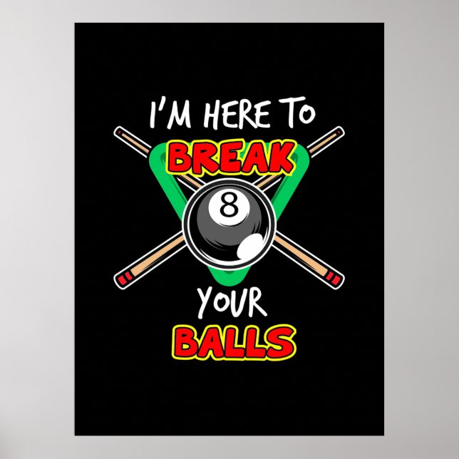 Póster Billiards My Snookee Here To Rompe Tus Bolas (Frente)