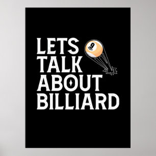 Póster Billiards Player   Lets Talk About Billiard