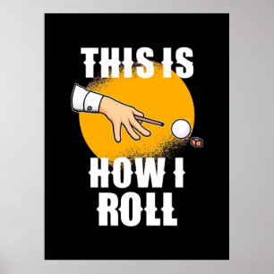 Póster Billiards Player   This Is How Snooker Roll