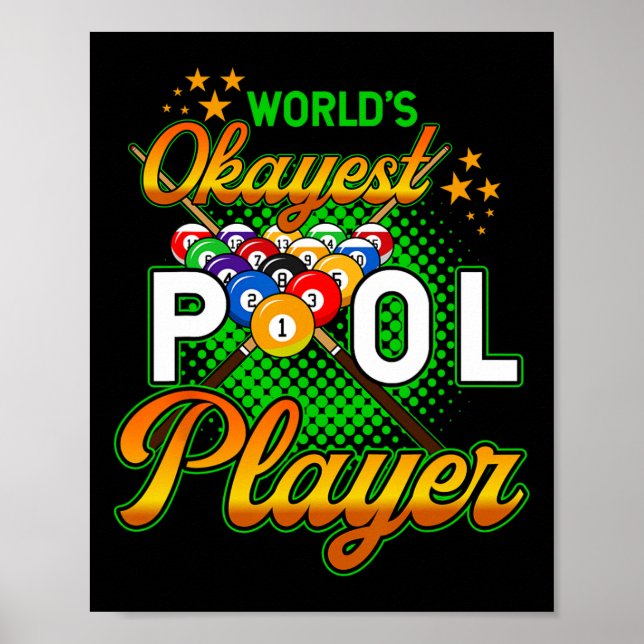 Póster Billiards Worlds Okayest Pool Player 1 (Frente)