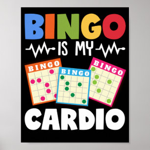 Póster Bingo Is My Cardio Funny Lucky Gambling