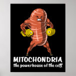 Póster Biology Science Mitochondria Funny Joke<br><div class="desc">Biology Science Mitochondria Funny Joke design for biology lovers.</div>