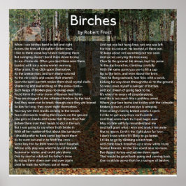 Póster Birches de Robert Frost Complete Poem/Birkenwald