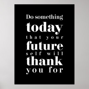 Póster Birthday Gift Do Something Today