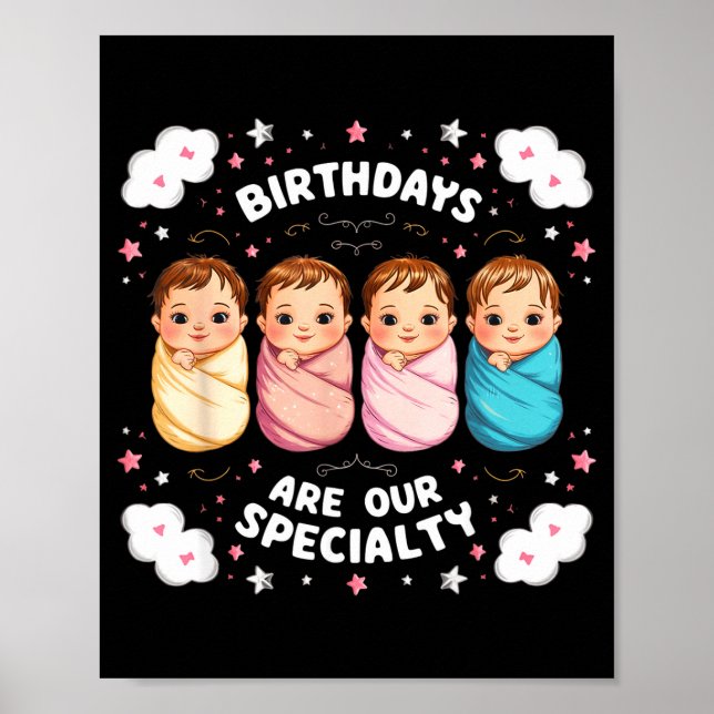 Póster Birthdays Are Our Specialty Funny Labor And Delive (Frente)