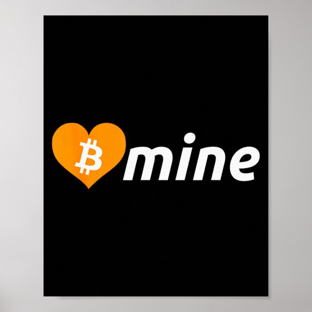 Póster Bitcoin B Mine Criptomoneda Día de San Valentín Bt (Frente)