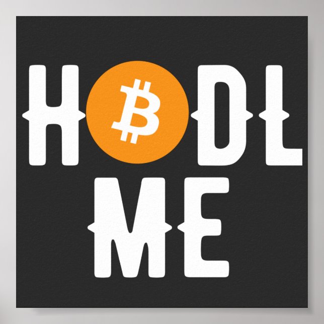 Póster Bitcoin Hodl me (Frente)