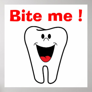 PÓSTER "BITE ME" TOOTH