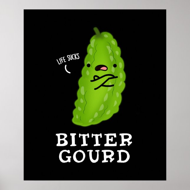 Póster Bitter Gourd Funny Veggie Pun Dark BG (Frente)