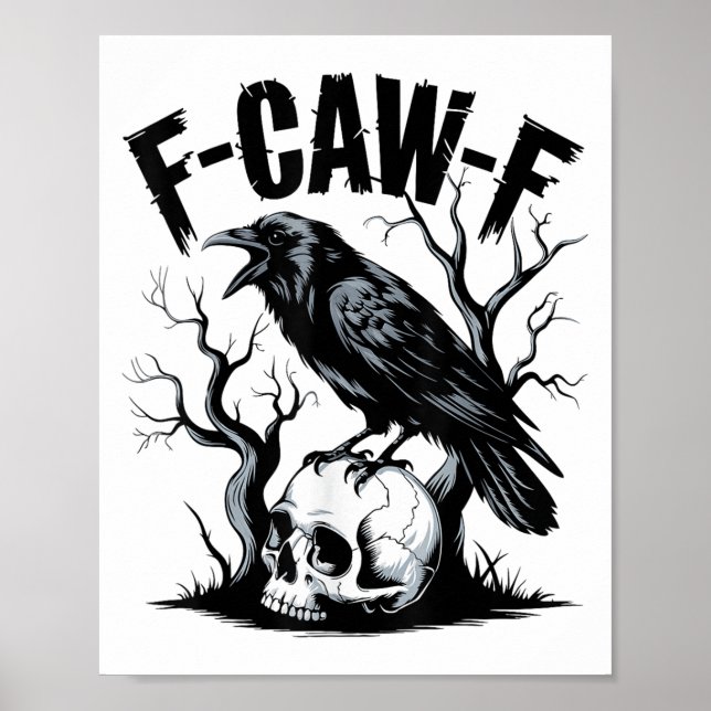 Póster Black Crow, F-caw-f Funny Black Bird (Frente)