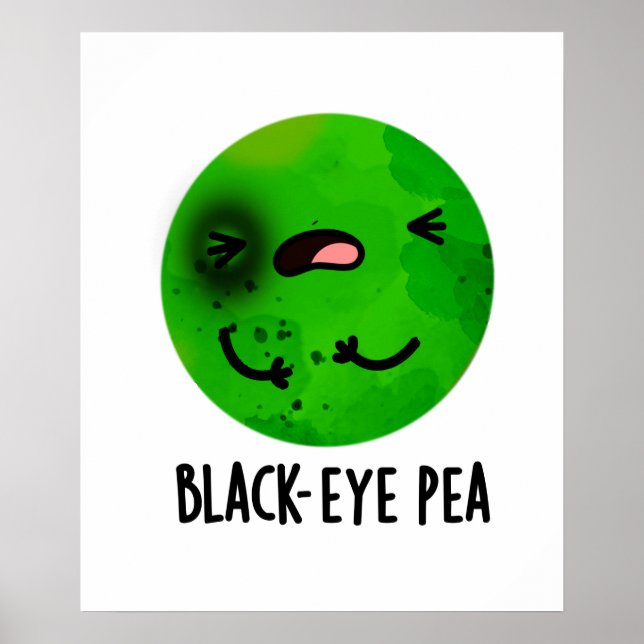 Póster Black Eye Pea Funny Veggie Pun (Frente)