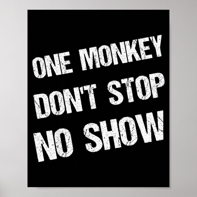 Póster Black History Month Phrases One Monkey Don't Stop  (Frente)