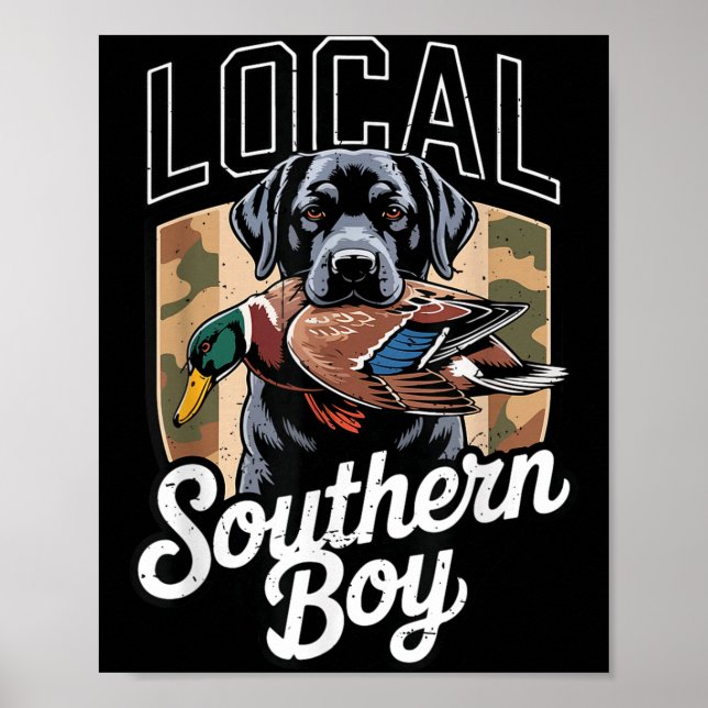 Póster Black Lab Dog Local Southern Boy Camo Duck Hunting (Frente)