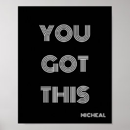 Póster Black Personalizado TIENES ESTE MOTIVO