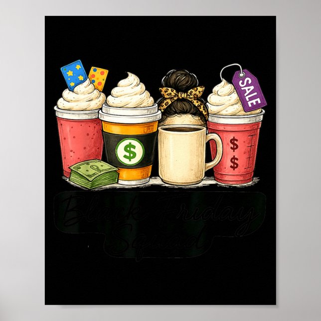 Póster Black Shopng Friday Squad Coffee C Coffee Lovers  (Frente)